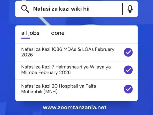 Nafasi za Kazi Zilizotangazwa Wiki Hii ya Tatu ya Mwezi February