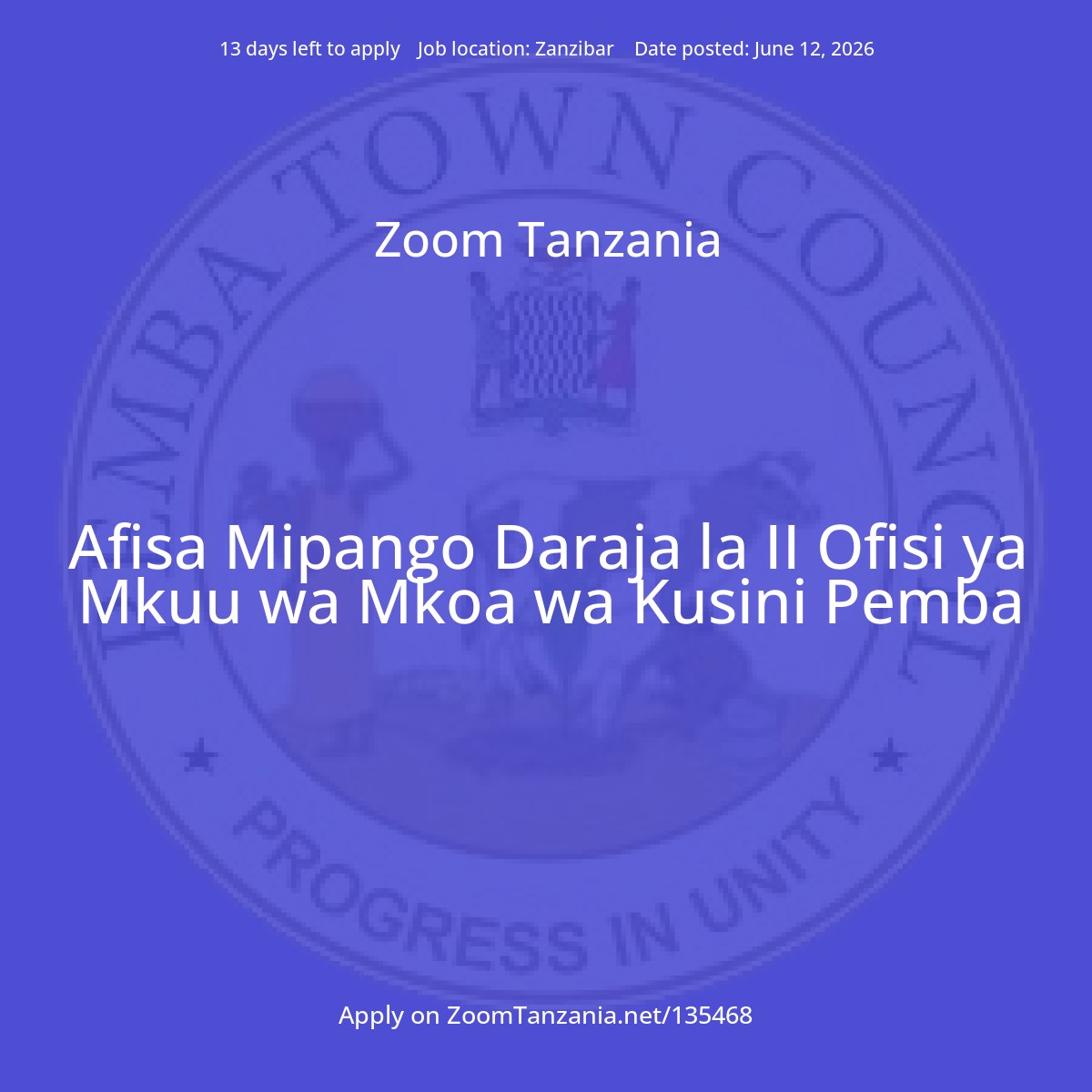 Afisa Mipango Daraja la II Ofisi ya Mkuu wa Mkoa wa Kusini Pemba - Zoom ...